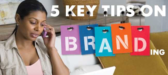 She Owns It: 5 Keys On Branding