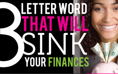 Her Money: The Three Letter Word That Will Sink Your Finances