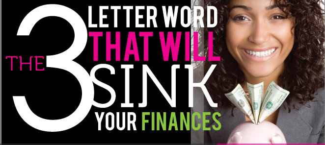 Her Money: The Three Letter Word That Will Sink Your Finances