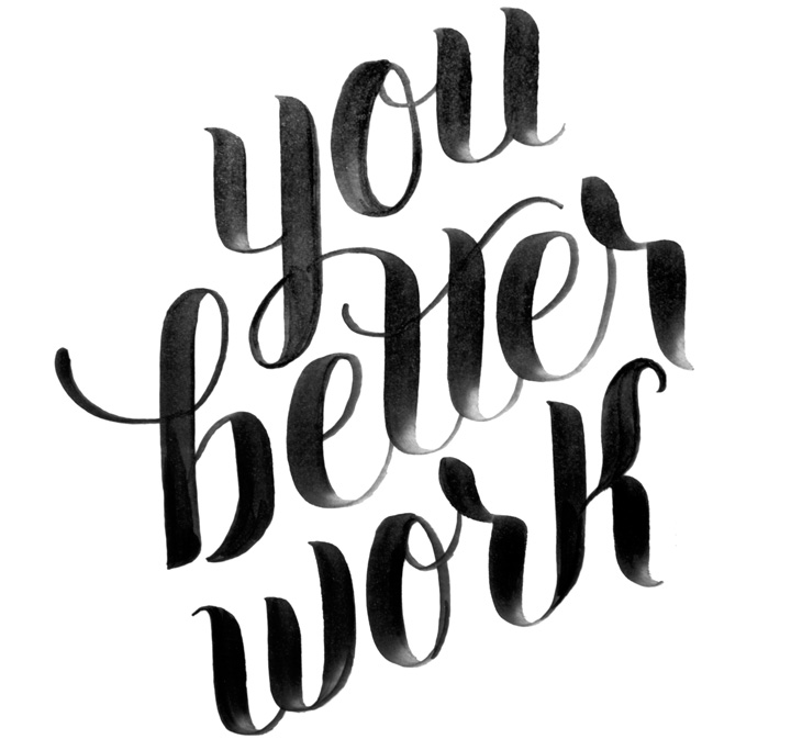 She Inspires: You Better Work