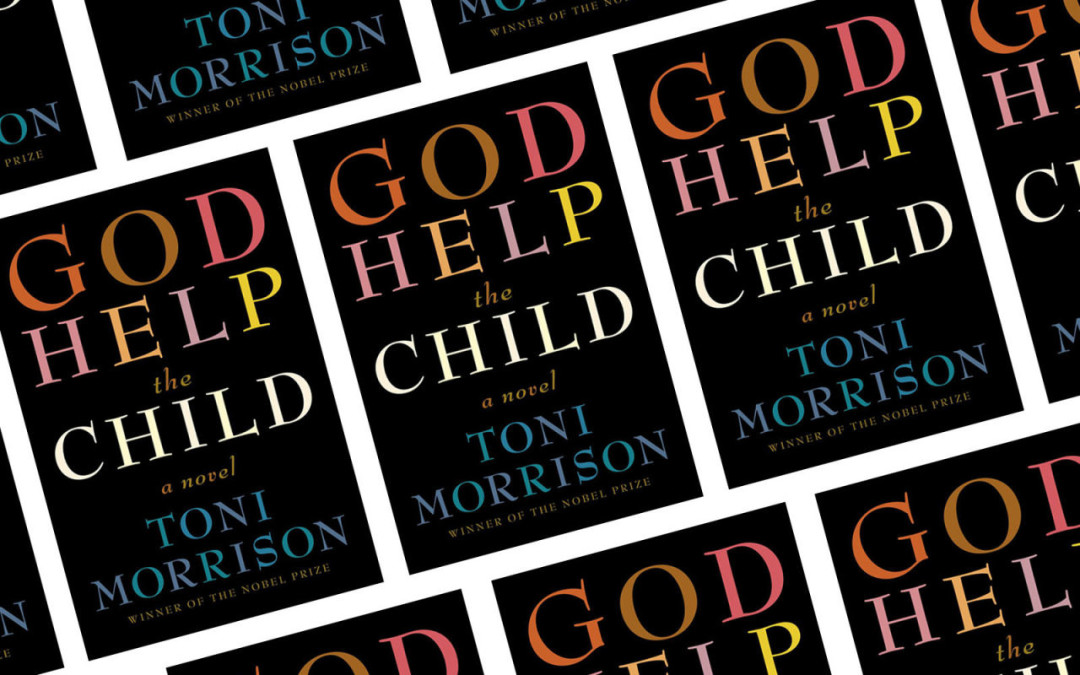 She Reads: God Help the Child by Toni Morrison